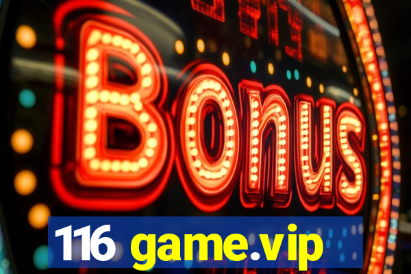 116 game.vip